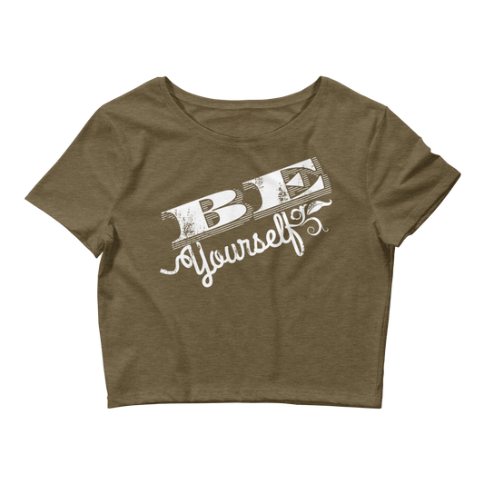 Retro Crop Top - Monochrome Be Yourself Typography Design Heather Olive