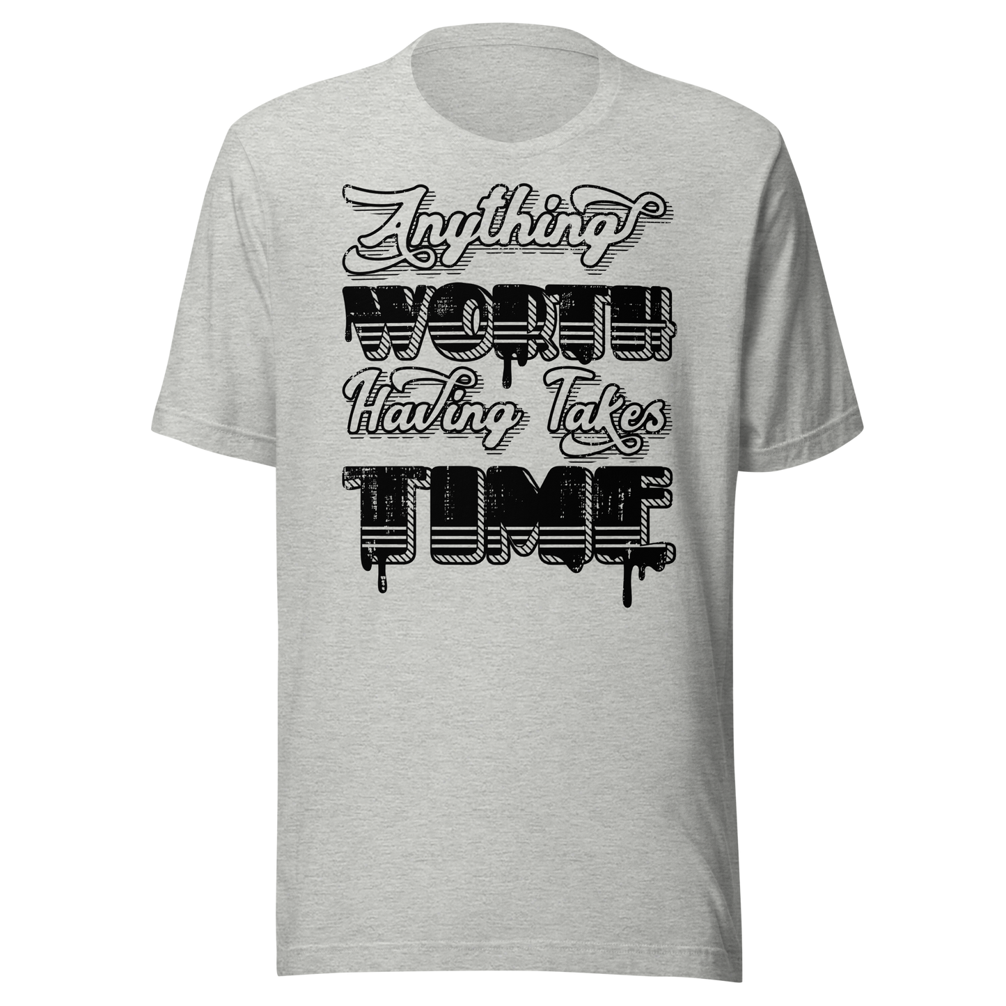 Retro Unisex T-Shirt - Anything Worth Having Takes Time Ghost Front