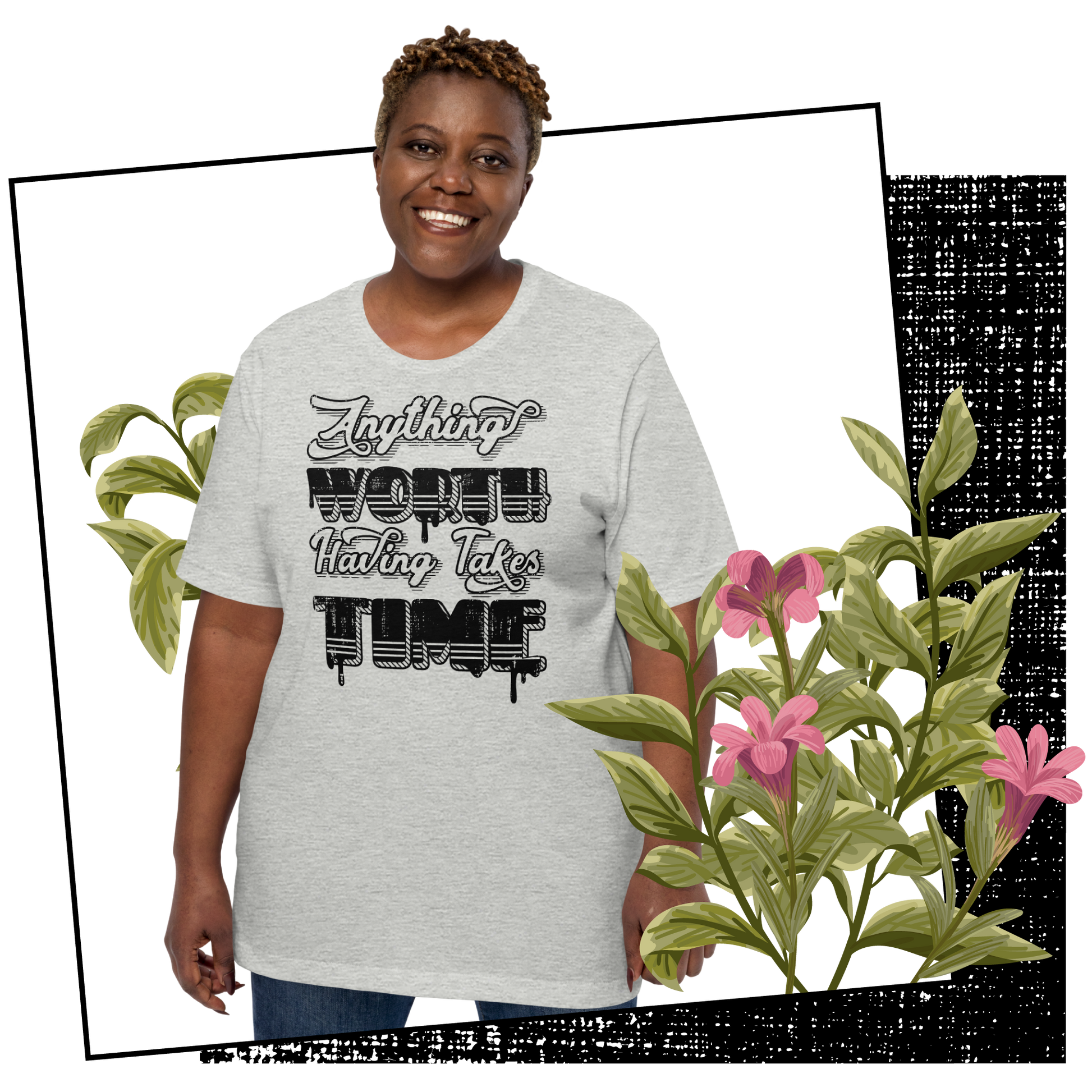 Retro Unisex T-Shirt - Anything Worth Having Takes Time Lifestyle 03