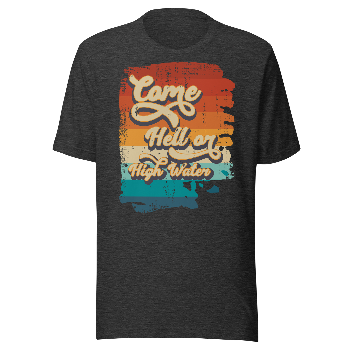 Retro Unisex T-Shirt - Come Hell or High Water Ghost Front