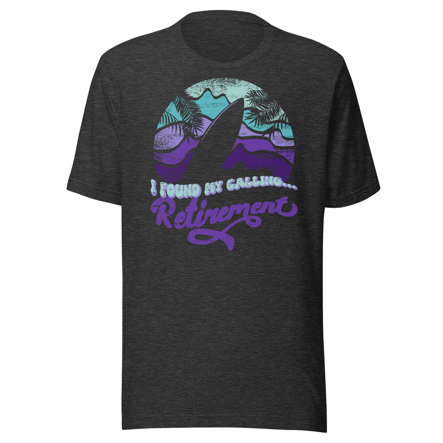 Retro Unisex T-Shirt - Surfboard With a Retirement Quote Ghost Front