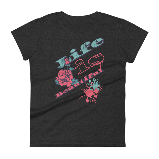Retro Women's T-Shirt - Life is Beautiful Typography Design Heather Dark Grey