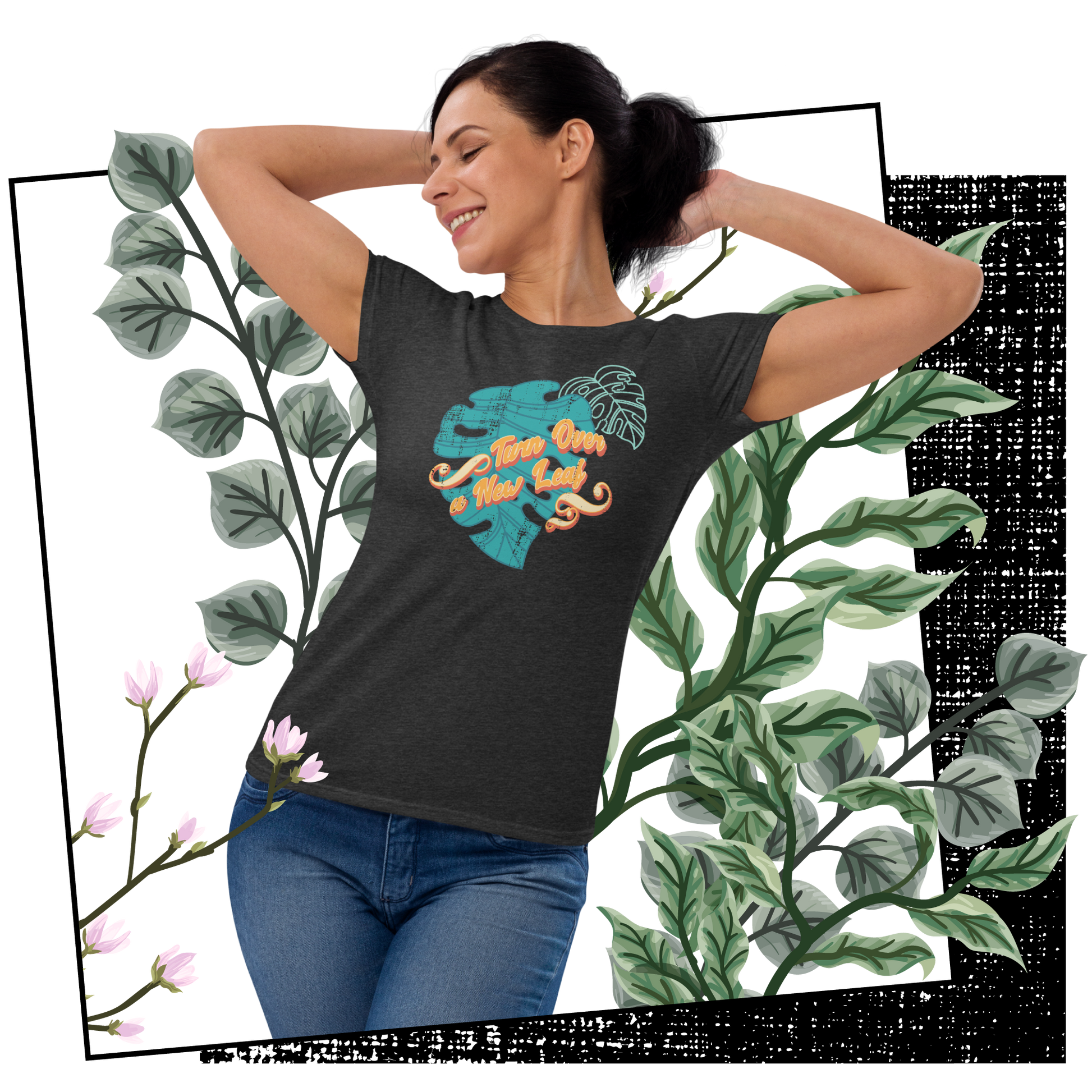 Retro Women’s T-Shirt - Turn Over a New Leaf Lifestyle 02