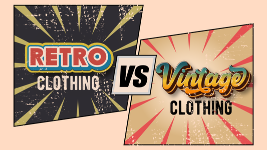 Differences between Retro and Vintage Clothing