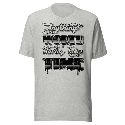 Retro Unisex T-Shirt - Anything Worth Having Takes Time Ghost Front