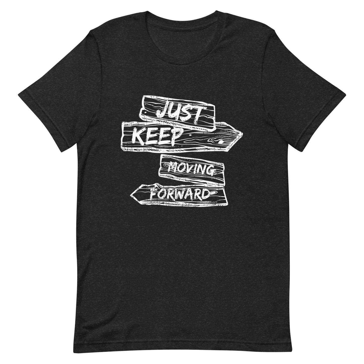 Retro Unisex T-Shirt - Just Keep Moving Forward Black Heather