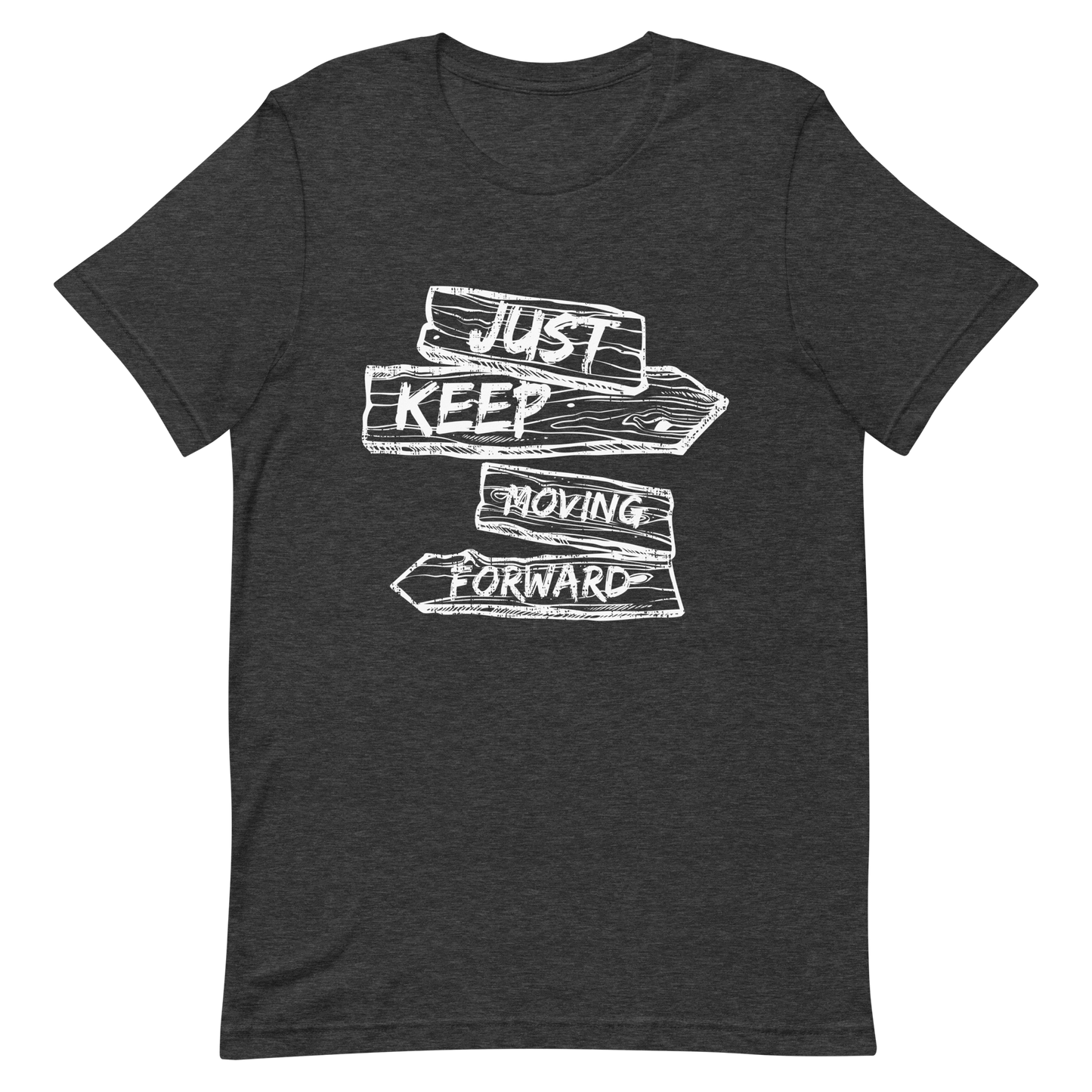 Retro Unisex T-Shirt - Just Keep Moving Forward Dark Grey Heather