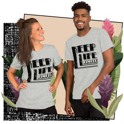 Retro Unisex T-Shirt - Keep Life Simple Lifestyle 02