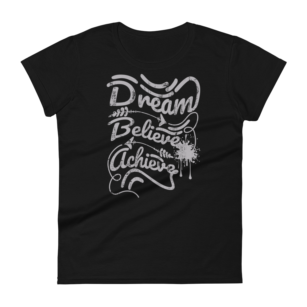 Retro Women's T-Shirt - Dream Believe Achieve Black